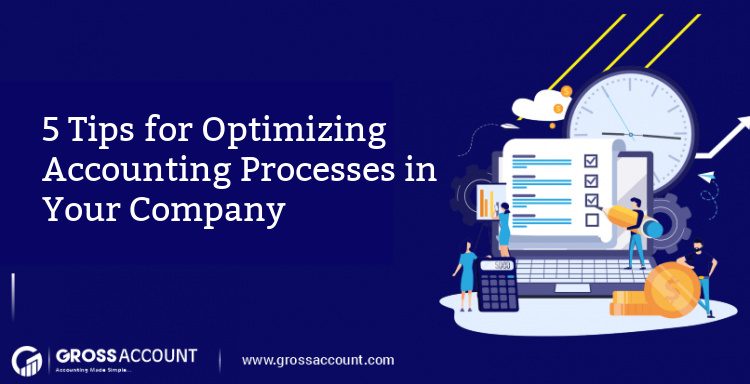 Tips for Optimizing Accounting Processes