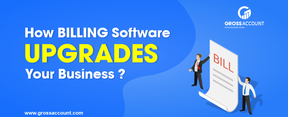 How billing software upgrade your business
