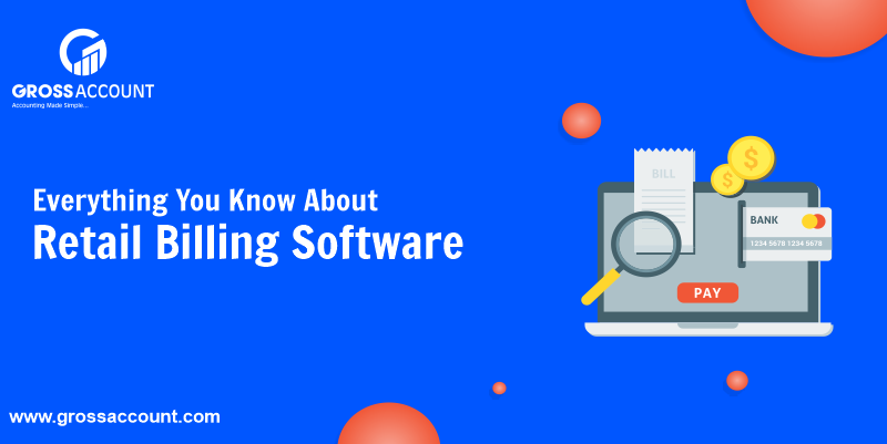 Everything You Know About Retail Billing Software
