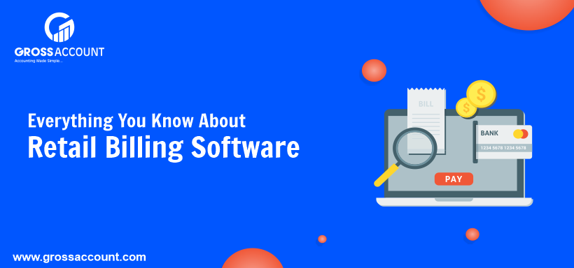 Everything You Know About Retail Billing Software