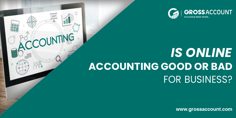 Online Accounting Is Good or Bad