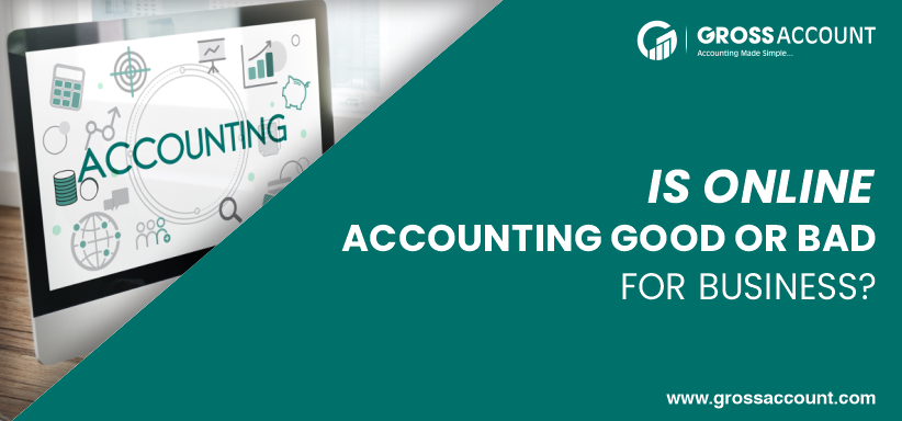 Online Accounting Is Good or Bad