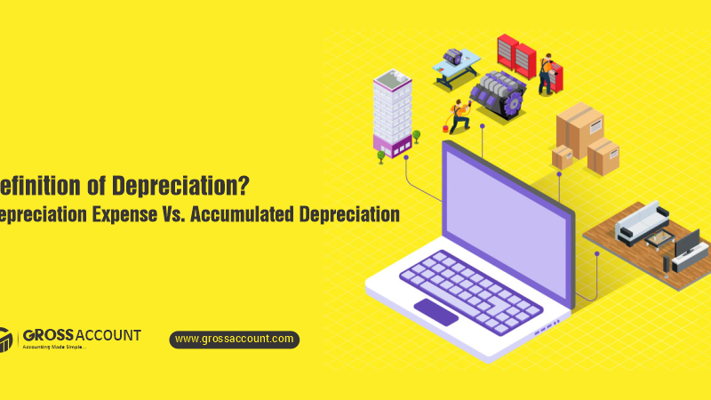 Definition of Depreciation? Depreciation Expense Vs. Accumulated Depreciation