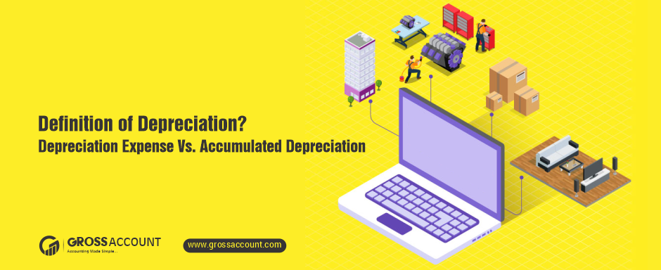 Definition of Depreciation? Depreciation Expense Vs. Accumulated Depreciation