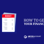 How To Get Your Finance In Order: Ultimate Guide