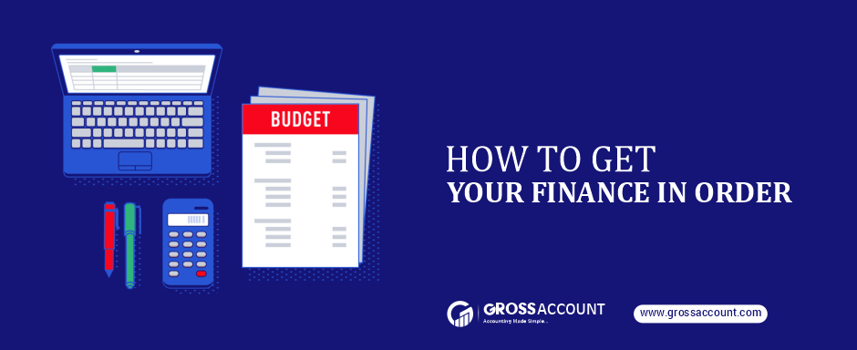 How To Get Your Finance In Order