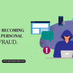 How To Avoid Becoming The Victim Of Personal Financial Fraud. 