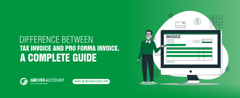 Difference between tax invoice and proforma invoice