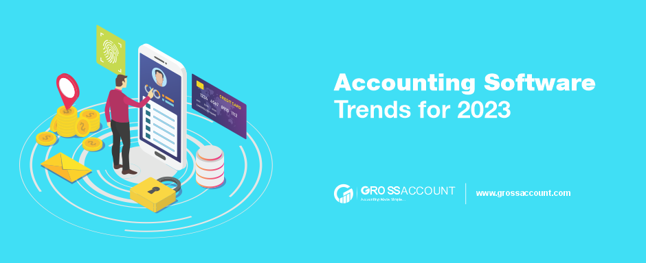 Accounting Software Trends 2023